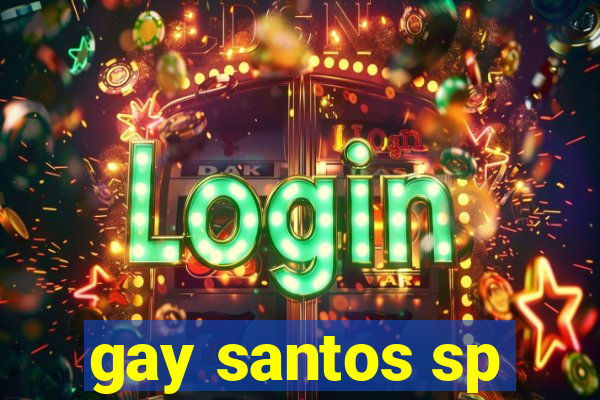 gay santos sp